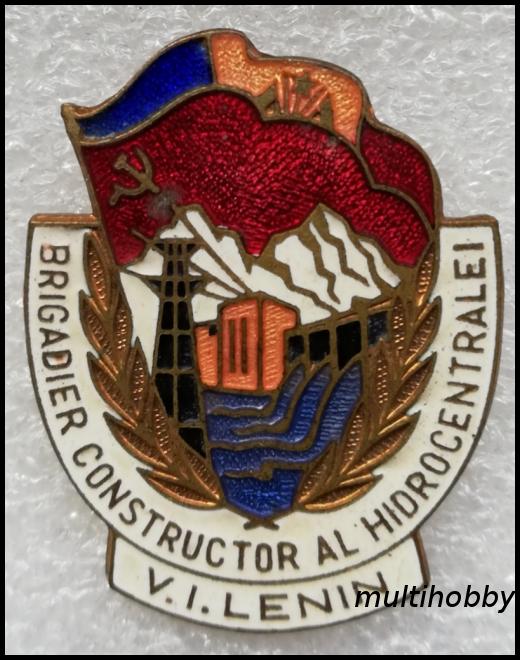 Insigna - Brigadier constructor al hidrocentralei V.I.Lenin