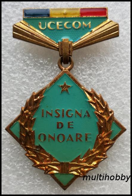 Insigna - Medalie <br /> UCECOM <br /> Insigna de onoare