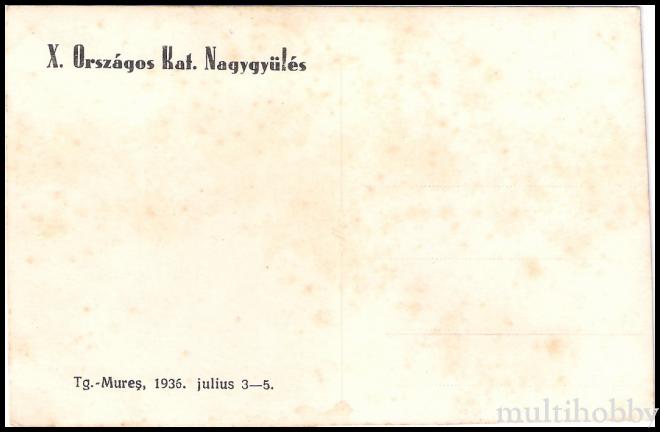 Carte postala Tirgu Mures - A X-a Conferinta Nationala Katolica/img/carti_postale/Tg-Mures0359_b.jpg