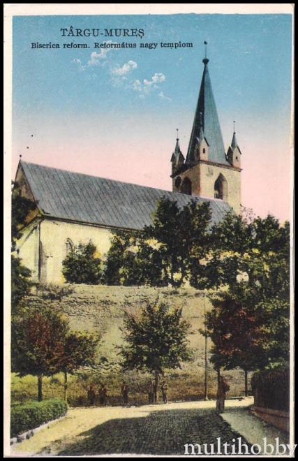 Carte postala Tirgu Mures - Biserica Reformata