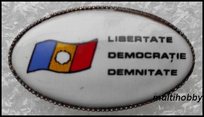 Insigna - Libertate<br/>Democratie<br>Demnitate