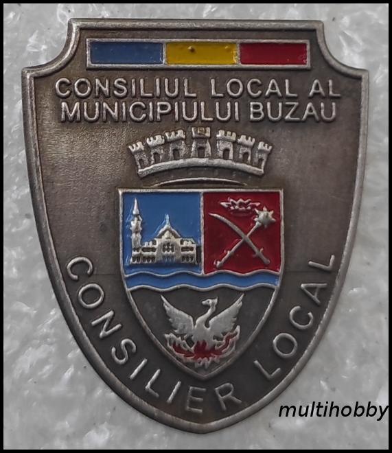 Insigna - ***Consiliu Local al municipiului Buzau <br> Consilier Local