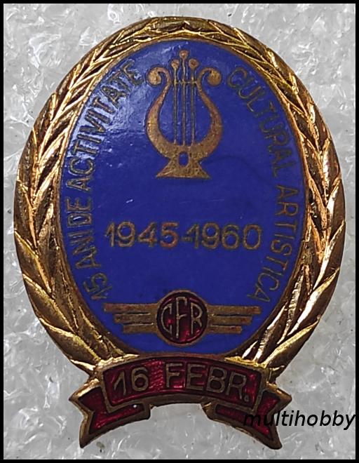 Insigna - 15 Ani De activitate cultural artistica 1945-1960