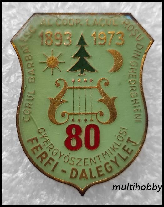 Insigne - Corul barbatesc al Coop.Lacul Rosu din Gheorgheni<br/>1893-1973