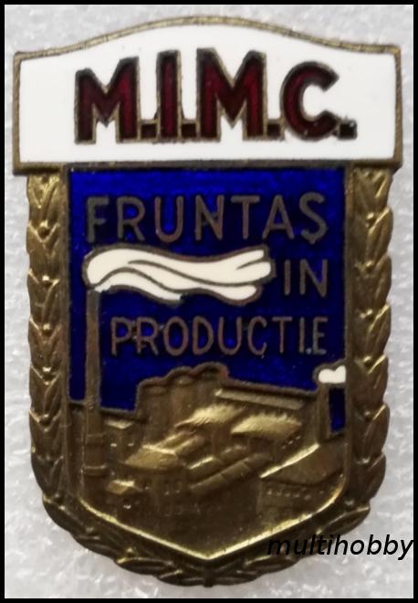 Insigna - Fruntas in productie - M.I.M.C.