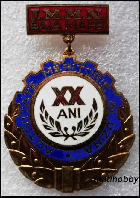 Insigna - Medalie <br /> Activitate meritorie in uzina XX ani - I.M.M.N. Baia Mare