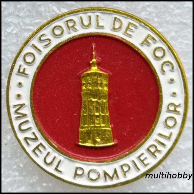 Insigna - Foisorul de foc - Muzeul pompierilor