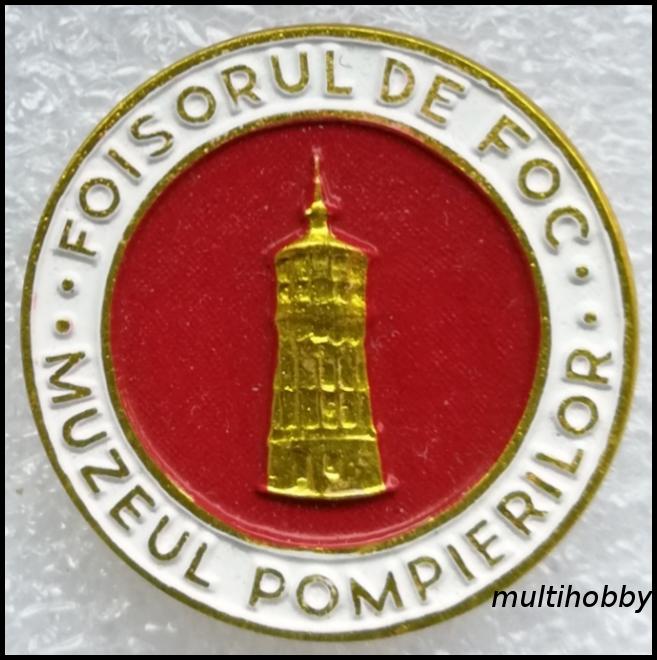 Insigna - Foisorul de foc - Muzeul pompierilor