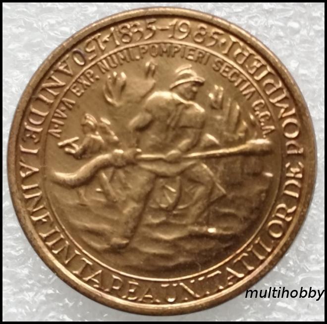 Insigna - 1835-1985 - 150 de ani de la infintarea unitatilor de pompieri - a-lV-a expozitie numismatica,pompie