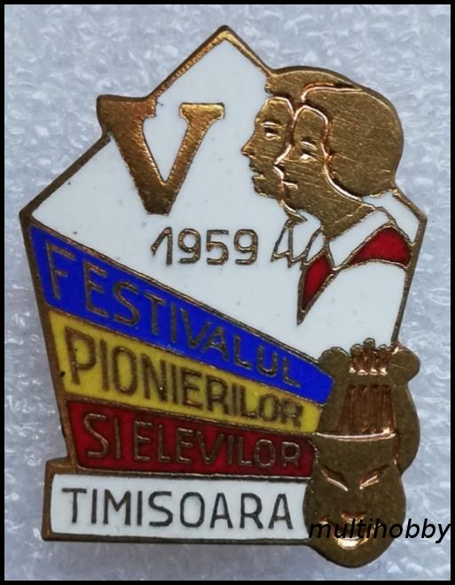 Insigna - Festivalul pionierilor si elevilor regiunea Timisoara 1959