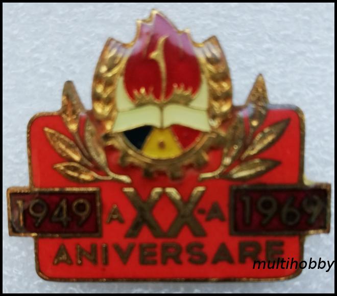 Insigna - Aniversara 1949-1969 <br /> 20 de ani de la infiintarea organizatiei pionierilor