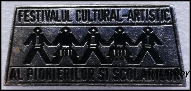 Insigna - Festivalul cultural artistic al pionierilor si scolarilor <br / > Locul II