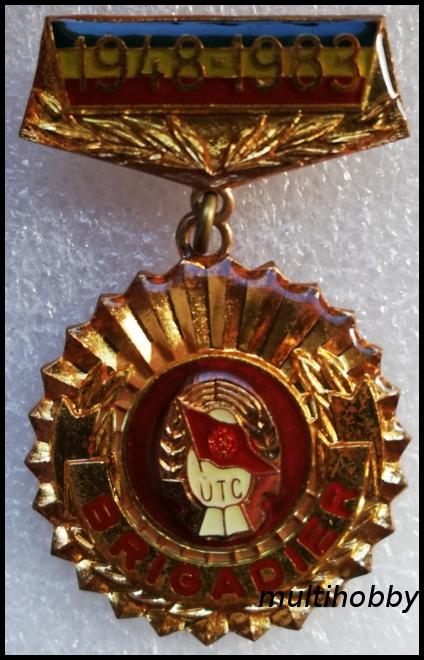 Insigna - *Medalie <br /> UTC 1948-1983 <br /> brigadier <br /> 35 de ani de la constituirea santierelor nationale ale tineretului