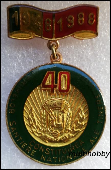 Insigna - *Medalie <br /> UTC 1948-1988 <br /> 40 ani de la construirea primelor santiere nationale ale tineretului