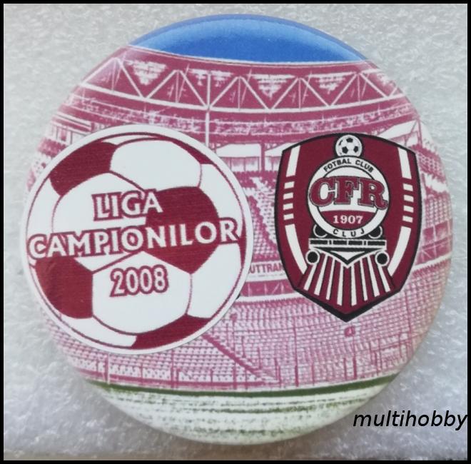 Insigna - Fotbal Club CFR <br / > Cluj Napoca <br /> Liga Campionilor