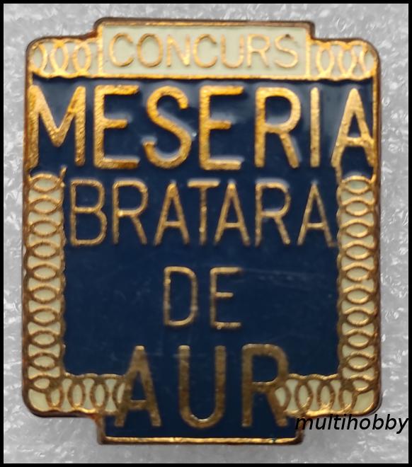 Insigna - Meseria bratara de aur