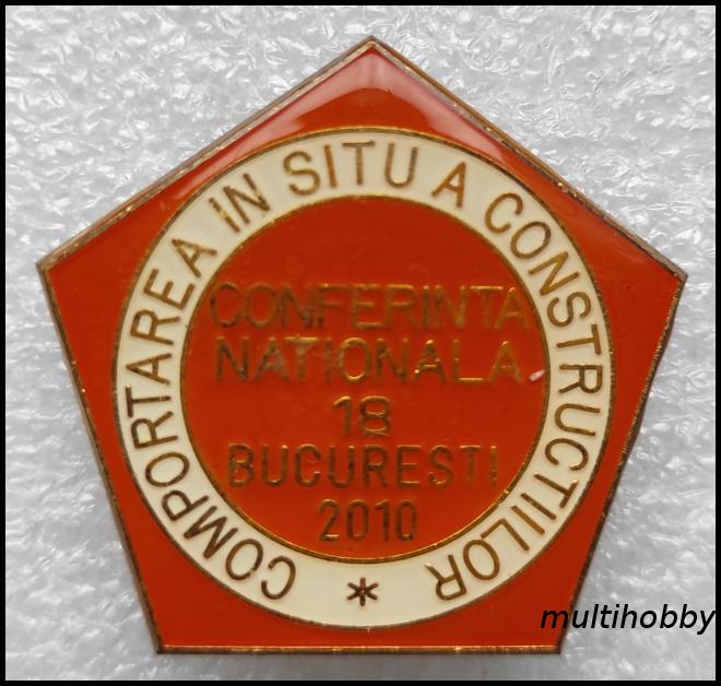 Insigna - Conferinta nationala 18<br/>Bucuresti<br/>2010