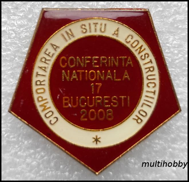 Insigna - Conferinta nationala 17<br/>Bucuresti<br/>2008