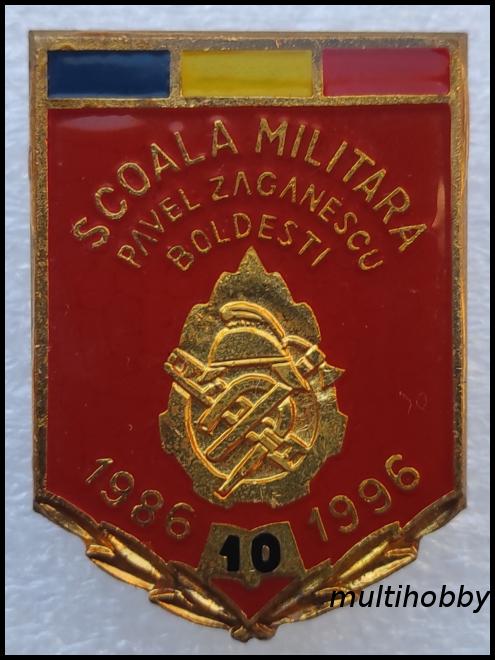 Insigna - Scoala militar Pavel Zaganesc<br/>10 ANI