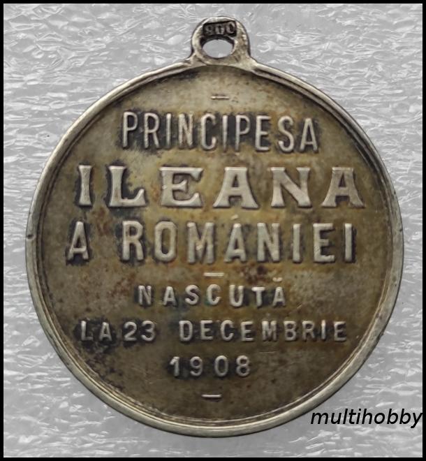 Medalie - 1908<br/>Printesa ILEANA A ROMANIEI<br/>Nascuta la 23 decembrie 1908