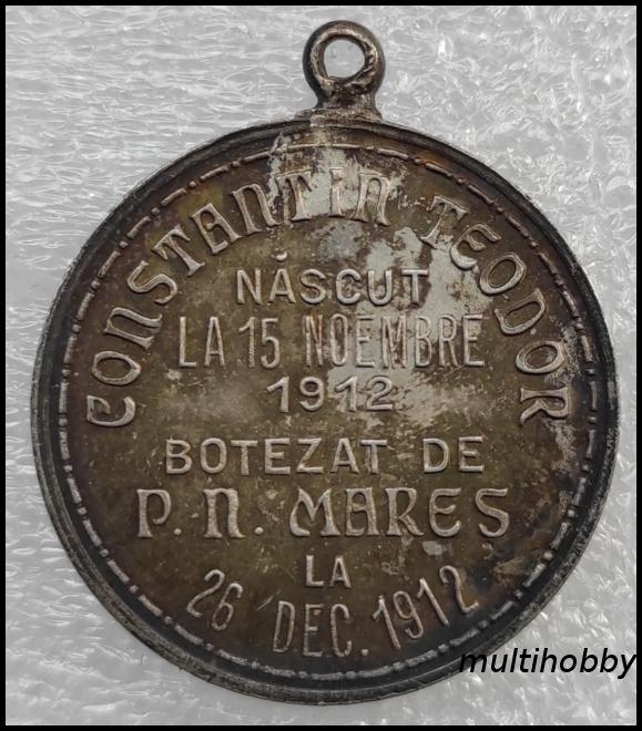 Medalie - 1912<br/>Constantin Teodor<br/>Nascut la 15 noiembrie 1912<br/>Botezat de P.N.Mares la 26 Dec.1912