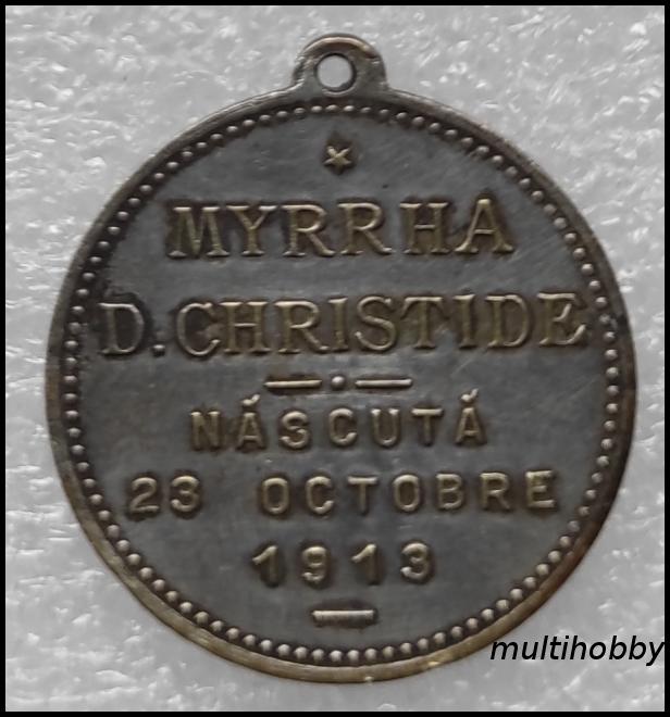 Medalie - 1914<br/>Myrrha D.Christide<br/>Nascuta 23 oct 1913
